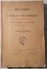 Histoire de Castillon-sur-Dordogne (l'une des filleules de Bordeaux) et de la Région Castillonnaise. Depuis les Origines jusqu'à 1870.. GUIGNARD ...