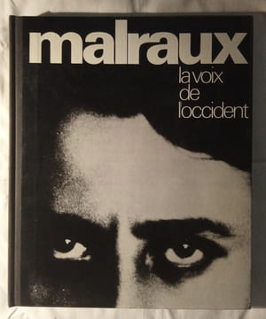 Malraux, la voix de l'occident.. SUARES (Guy)