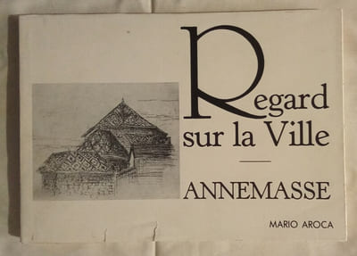 Regard sur la Ville – Annemasse, par Mario Aroca.