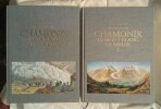 Une Vallée Insolite – Chamonix, le Monnt-Blanc, la Savoie. Histoire des Origines à 1860.. COUVERT DU CREST (Roger)