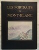 Les Portraits du Mont-Blanc.. COPPIER (André-Charles)