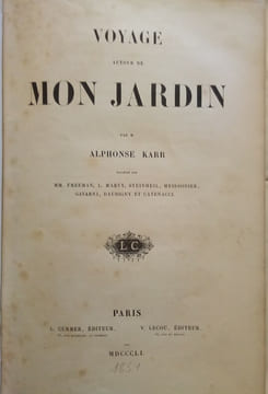 Voyage autour de mon Jardin.. KARR (Alphonse)