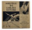 Solfège de l'objet sonore. SCHAEFFER PIERRE (1910-1995)     GUY REIBEL (né en 1936)
