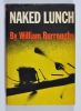 Naked Lunch. BURROUGHS WILLIAM S. (1914-1997)