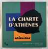 La Charte d'Athènes. LE CORBUSIER (1887-1965)