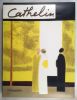 Cathelin lithographe tome 1 (1957-1982) et 2 (1983-1989). 