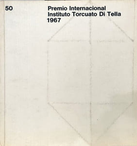 PREMIO INTERNACIONAL INSTITUTO TORCUATO DI TELLA 1967