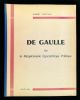 De Gaulle ou la Mégalomanie Egocentrique Politique. ESTIVALS ROBERT (1927-2016)