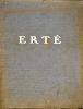Exhibition of His Original Artworks. ERTE (Romain de Tirtoff dit 1892-1992)