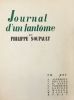 Journal d’un fantôme. SOUPAULT PHILIPPE (1897-1990)
