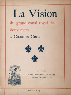 La Vision du Grand Canal Royal des deux Mers. CROS CHARLES  (1842-1888)