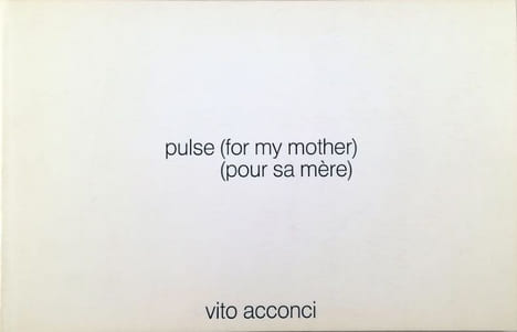 pulse (for my mother) (pour sa mére) (signé). ACCONCI VITO (1940-2017)
