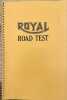 Royal Road Test. RUSCHA EDWARD (n&eacute; en 1937) MASON WILLIAMS (N&Eacute; EN 1938) PATRICK BLACKWELL