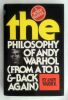 The Philosophy of Andy Warhol. (From A to B and Back Again). WARHOL ANDY (1928-1987)