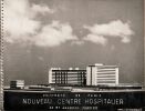 Université de Paris Nouveau Centre Hospitalier. CASSAN URBAIN (1890-1979)
