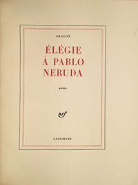 Elégie à Pablo Neruda