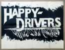 Happy Drivers. HAPPY DRIVERS (1985-1993)