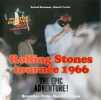 Rolling Stones tournée 1966 / The Epic Adventure. VERDERT DIMITRI    ROLAND REICHMAN