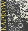 Pasadena Art Museum . KAPROW ALLAN (1927-2006)