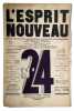 L’ESPRIT NOUVEAU n°24. Le Corbusier, Paul Dermée, Amedée Ozanfant, Charles-Edouard Jeanneret