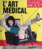 L’art médical. Le nouveau SEXY!. SLOCOMBE ROMAIN (né en 1963)
