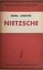 Nietzsche. LEFEBVRE HENRI (1901-1991)