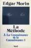 La méthode3.La connaissance de la connaissance/1. MORIN EDGAR (né en 1921)