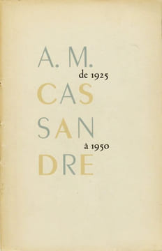 A.M. CASSANDRE 1925 à 1950. CASSANDRE (Adolphe Jean Marie Mouron 1901-1968)