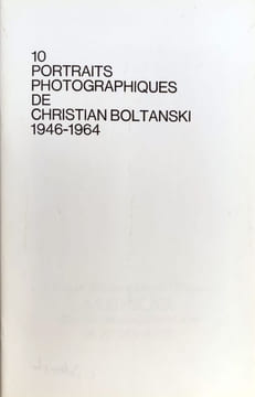 10 portraits photographiques de Christian Boltanski 1946-1964 (signé). BOLTANSKI CHRISTIAN (1944-2021)