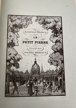 Le petit Pierre. Anatole France Pierre Brissaud