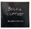 Boiling coffee. NONAS RICHARD (1936-2021)