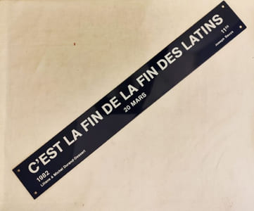 C'est la fin de la fin des Latins (signé)