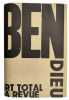 Moi Ben Je Signe Ben Dieu. Art Total. Sa revue Tout. Revue d'art Total (signé). BEN VAUTIER (1935-2024)