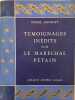 Temoignages inedits sur le Mar&eacute;chal P&eacute;tain. Bourget Pierre (1925-2015)