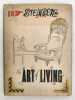 The Art of Living (sign&eacute; avec un dessin). Steinberg Saul