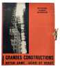 Grandes Constructions - B&eacute;ton arm&eacute; - Acier - Verre.. BADOVICI JEAN (1893-1956) Perret, Behrens, A. Kahn, E. Freyssinet, Erich Mendelsohn, Walter ...