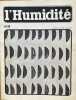 L'Humidit&eacute; n&deg;10. Jean Fran&ccedil;ois Bory, Thierry Agullo, Andr&eacute; Martel