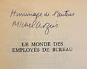 Le monde des employ&eacute;s de bureau (sign&eacute; par l'auteur). Michel Crozier