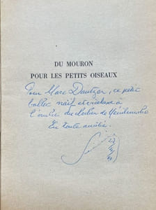 Du mouron pour les petits oiseaux. (signé et dédicacé)