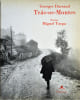 Tras-os-Montes. DUSSAUD GEORGES (n&eacute; en 1934) MIGUEL TORGA (1907-1995)