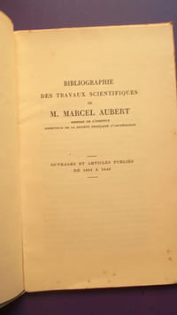 BIBLIOGRAPHIE DES TRAVAUX SCIENTIFIQUES DE M.MARCEL AUBERT