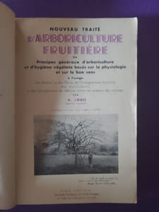 NOUVEAU TRAITE D'ARBORICULTURE FRUITIERE ou Principes généraux d'arboriculture et d'hygiène végétale basés sur la physiologie et sur le bon sens