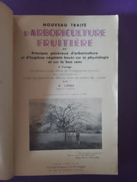 NOUVEAU TRAITE D'ARBORICULTURE FRUITIERE ou Principes généraux d'arboriculture et d'hygiène végétale basés sur la physiologie et sur le bon sens