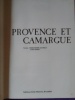 PROVENCE ET CAMARGUE. ANNE MARIE GOURLIA & YVES BARDY
