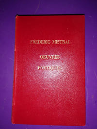 FREDERIC MISTRAL OEUVRES POETIQUES TOME 1