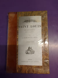 SAINT LOUIS SON GOUVERNEMENT ET SA POLITIQUE