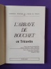 L'ABBAYE DE BOUCHET EN TRICASTIN. JEAN DE LA CROIX BOUTON
MARCEL FRANCEY