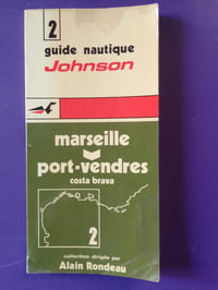 GUIDE NAUTIQUE JOHNSON
MARSEILLE PORT VENDRES
N°2