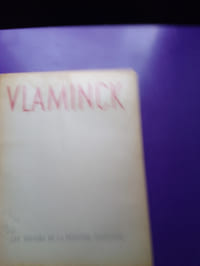 VLAMINCK OU LE VERTIGE DE LA MATIERE