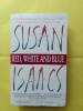 RED, WHITE AND BLUE. SUSAN ISAACS